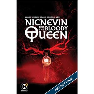 Nicnevin and the Bloody Queen by Helen Mullane