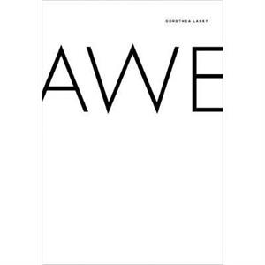 Awe by Dorothea Lasky