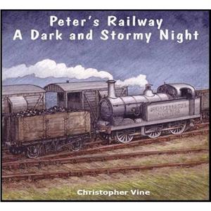 Peters Railway a Dark and Stormy Night by Christopher G. C. Vine