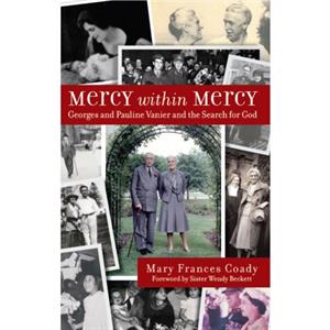 Mercy Within Mercy by Mary Frances Coady