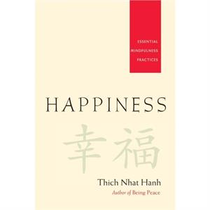 Happiness by Thich Nhat Hanh