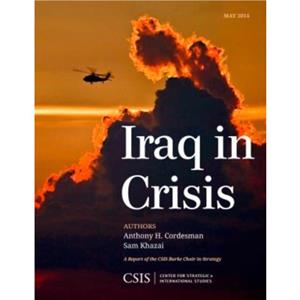 Iraq in Crisis by Sam Khazai