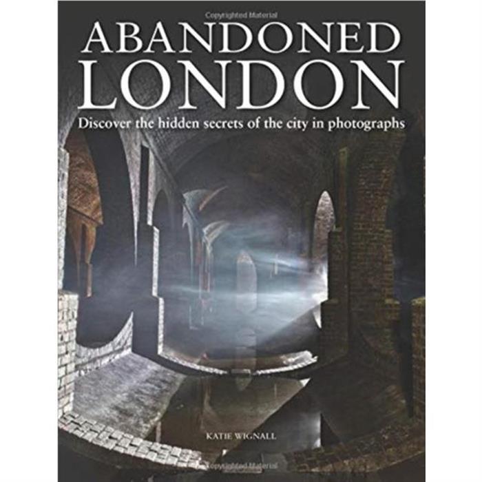 Abandoned London By Katie Wignall - Shopontv