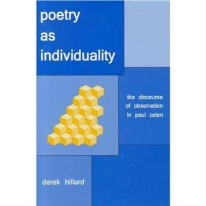 Poetry as Individuality by Derek Hillard