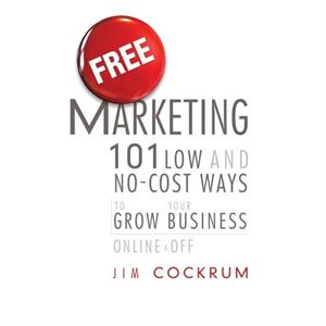 Free Marketing by Jim Cockrum