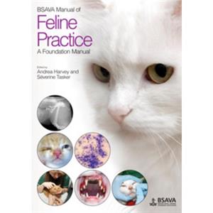 BSAVA Manual of Feline Practice by Severine Tasker