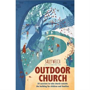 Outdoor Church by Sally Welch