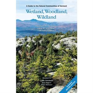 Wetland Woodland Wildland by Robert J. Zaino