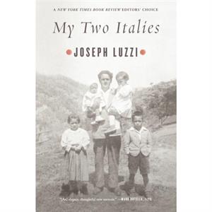 My Two Italies by Joseph Luzzi