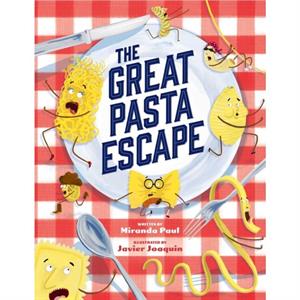 The Great Pasta Escape by Miranda Paul