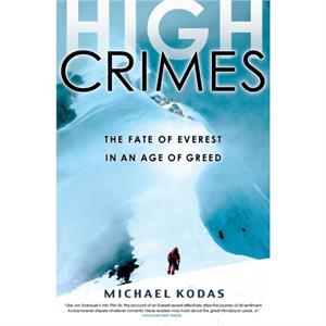 High Crimes by Michael Kodas