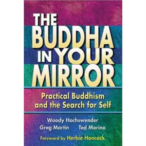 Buddha in Your Mirror by Hochswender W