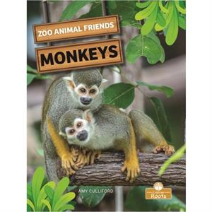 Monkeys by Amy Culliford