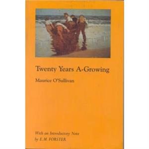 Twenty Years AGrowing by Maurice OSullivanan