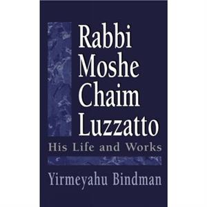 Rabbi Moshe Chaim Luzzatto by Yirmeyahu Bindman