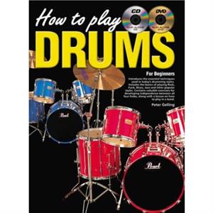 How to Play Drums by Peter Gelling