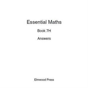 Essential Maths 7H Answers by Michael White