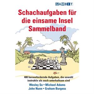 Schachaufgaben fur die einsame Insel Sammelband by Graham Burgess