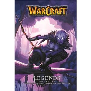 Warcraft Legends Vol. 2 by Richard A. Knaak