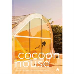 Cocoon House by Nina Edwards Anker