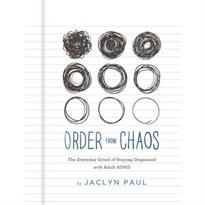 Order from Chaos by Jaclyn Paul