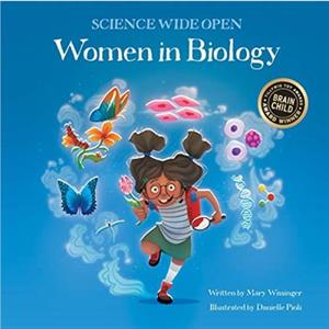 Women in Biology by Mary Wissinger