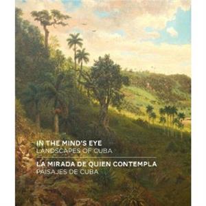 In the Minds Eye  La Mirada de Quien Contempla by Amy Galpin