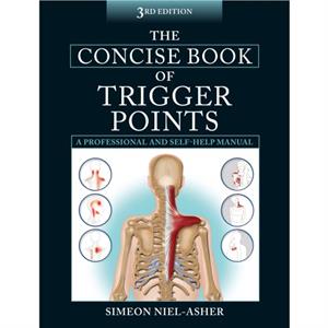 The Concise Book of Trigger Points by Simeon NielAsher