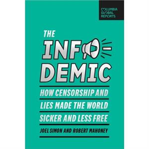 The Infodemic by Joel Simon