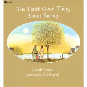 The Tenth Good Thing about Barney by Judith Viorst