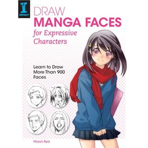 Draw Manga Faces for Expressive Characters by Hosoi Aya