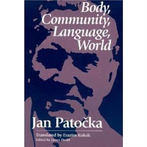 Body Community Language World by Jan Patocka