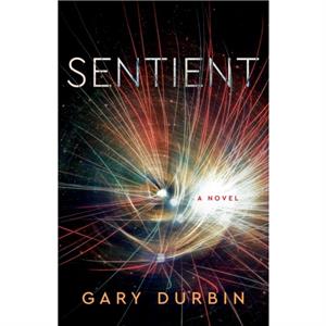 Sentient by Gary Durbin