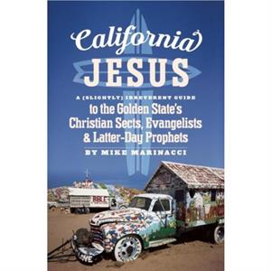 California Jesus by Mike Marinacci