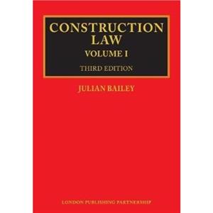 Construction Law by Julian Bailey