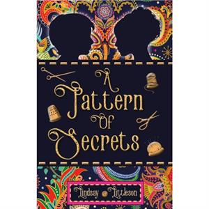 A Pattern of Secrets by Lindsay Littleson