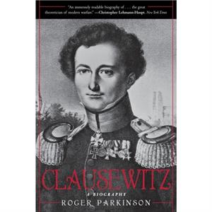 Clausewitz by Roger Parkinson