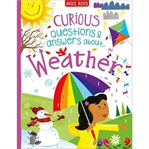 Curious Questions  Answers about Weather by Philip Steele