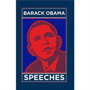 Barack Obama Speeches by Barack Obama