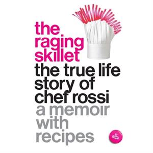 The Raging Skillet by Rossi