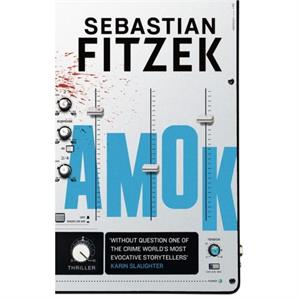 Amok by Sebastian Fitzek