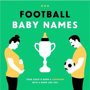 Football Baby Names by Tim Nikken