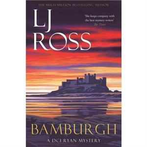 Bamburgh by LJ Ross