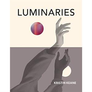 Luminaries by Kristin Keane