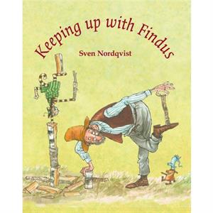 Keeping up with Findus by Sven Nordqvist