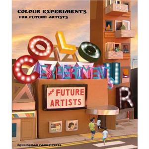 Colour Experiments for Future Artists by Ping Henningham