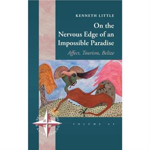 On the Nervous Edge of an Impossible Paradise by Kenneth Little