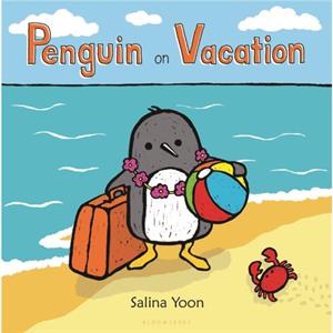 Penguin on Vacation by Salina Yoon