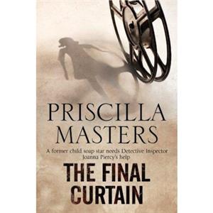 The Final Curtain by Priscilla Masters