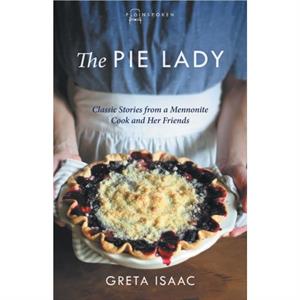 The Pie Lady by Greta Isaac